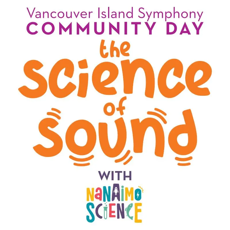 Vancouver Island Community Day - The Science of Sound